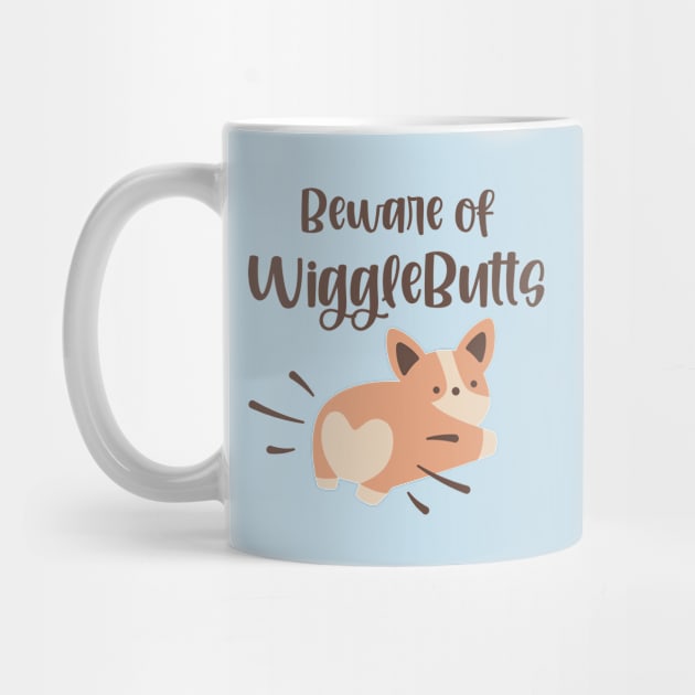 Beware of WiggleButts Cute Corgi by KayBee Gift Shop